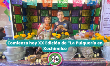 XOCHIMILCO REVIVE MUERTOS CON SABORES DE TRADICIÓN, A TRAVÉS DE «LA PULQUERÍA».